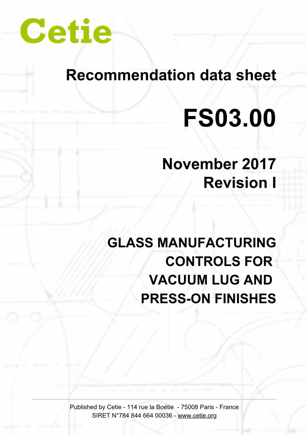 Cover - FS03.00 - Glass manufacturing controls for vacuum lug and press-on finishes