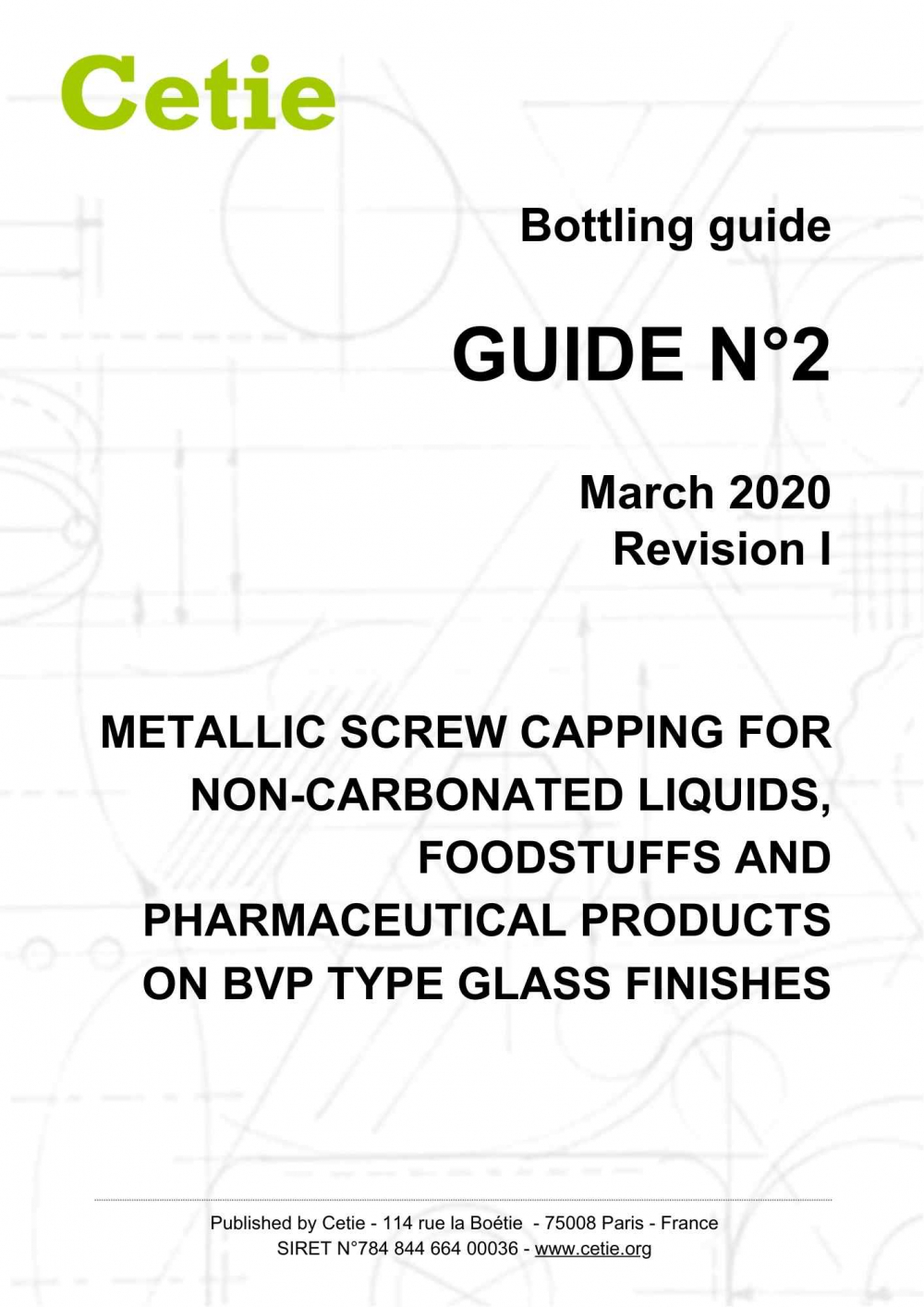 Cover - Guide No. 2 - Metallic screw capping for non-carbonated liquids, foodstuffs and pharmaceutical products on BVP type glass finishes 