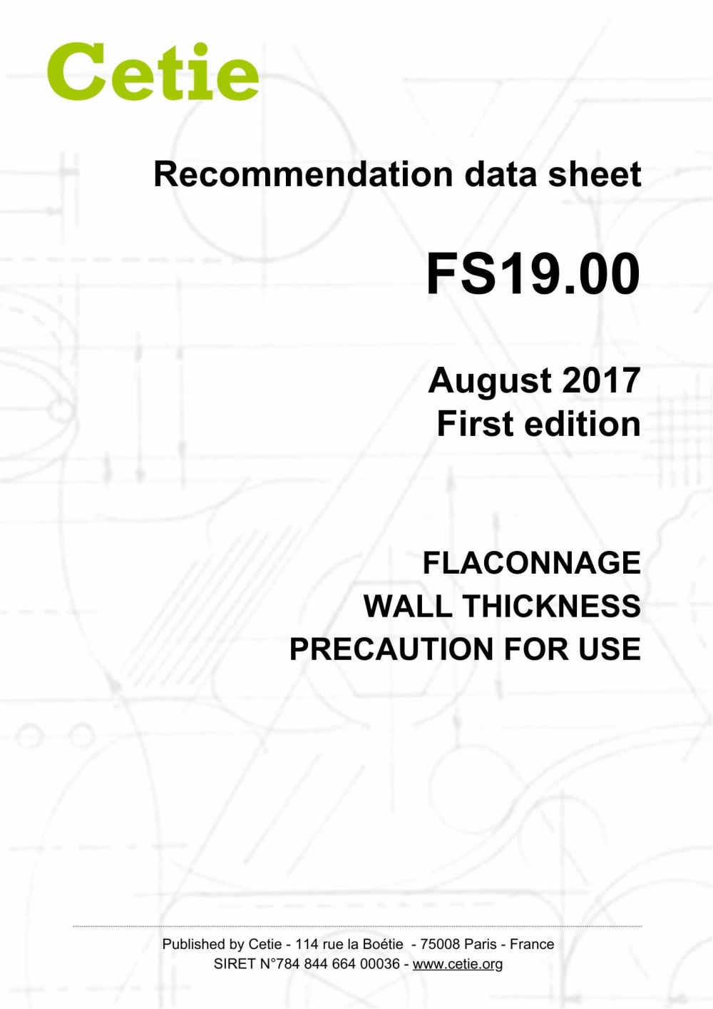Cover - FS19.00 - Flaconnage - Wall thickness - Precaution for use