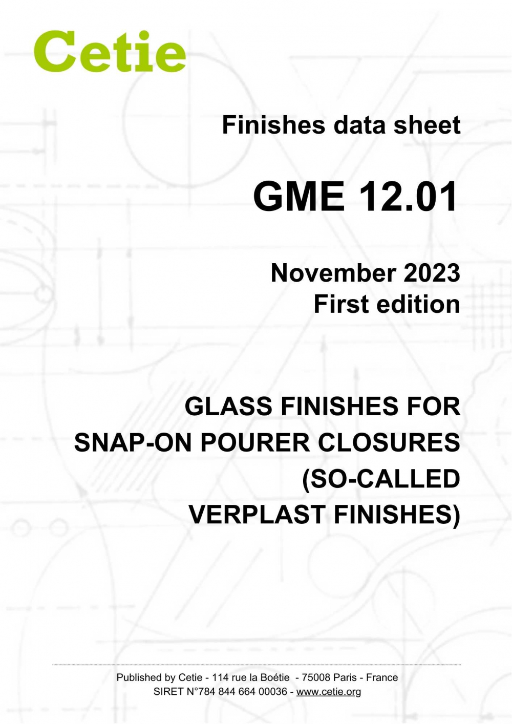 Cover - GME12.01 - Glass finishes for snap-on pourer closures (so-called Verplast finishes)