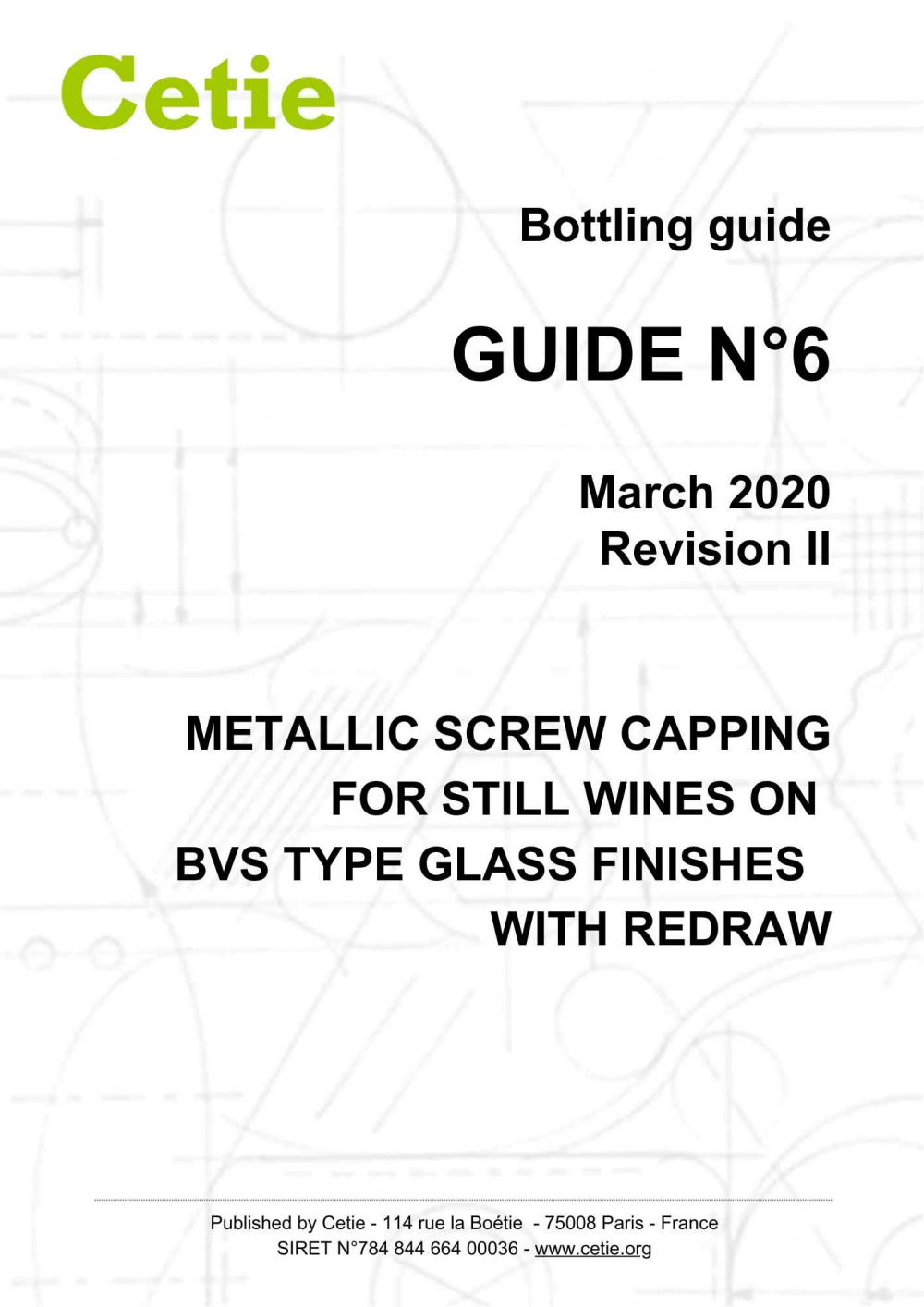 Cover - Guide No. 6 - Metallic screw capping for still wines on BVS type glass finishes - With redraw
